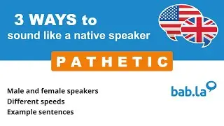 PATHETIC pronunciation | Improve your language with bab.la