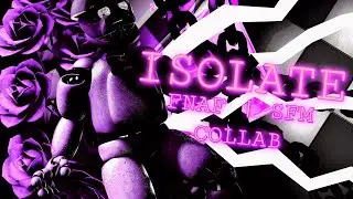 [FNAF | SFM] ISOLATE - @thatsuburban  (FNAF collab)