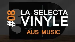 08. La Selecta vinyle | Aus music (Label de musique / Music label)