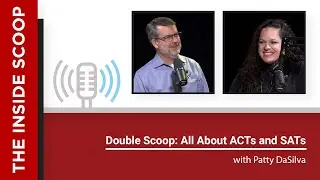 Double Scoop - All About the ACT & SAT with Patty DaSilva