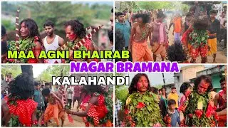  NAGAR BRAMANA YATRA MAA 🙏🏻 AGNI BHAIRAB DHANRAMAL KALAHANDI (2025)@MUIBIBEK 