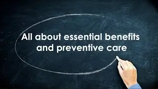 Health Insurance 101: All about essential benefits and preventive care