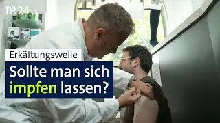 Erk&auml;ltungswelle: Sollte man sich impfen lassen? | BR24