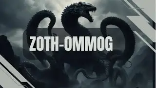 Zoth Ommog (Mitolog&iacute;a H.P Lovecraft/Mitos de Cthulhu)