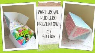 PAPIEROWE PUDEŁKO PREZENTOWE || DIY GIFT BOX