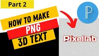 pixellab|| How To Make transparent/ png text in pixellab app