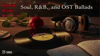 PACKAGE 25 | Late-Night Soul / R&B / OST Ballads | Husky Male Vocals | 2 Hours