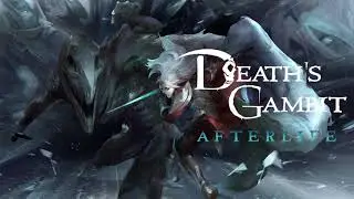 Klagmar's Top VGM #3,758 - Death's Gambit: Afterlife - The Grey Wanderer