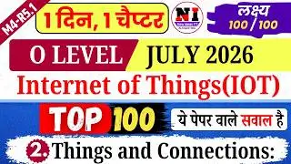 O Level Internet of Things(M4-R5.1) |Chapter 2: Things and Connections MCQs | m4r5 iot mcqs 2026