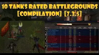 10 Tank Rated Battlegrounds Compilation