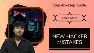 Top 8 Mistakes New Hackers Make (and How to Avoid Them)#CyberSecurity#EthicalHacking#BugBounty
