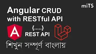 Angular CRUD with RESTful API | Angular Tutorial in Bangla | Angular 15 | Laravel 9