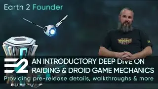 Deep Dive on Raiding & Droid Game Mechanics for the Earth 2 Community