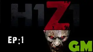 H1z1- Early Alpha Ep:1 First Look With German