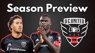 DC United Season Preview (they will struggle)