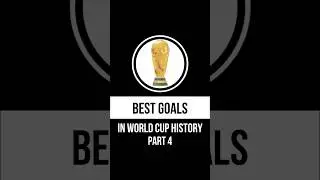 Best goals in world cup history - part 4 #worldcup #goals #shorts