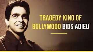 Dilip Kumar: Tragedy King of Bollywood Bids Adieu
