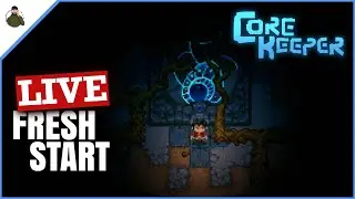 🔴CORE KEEPER FRESH START GUIDE