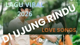 DI UJUNG RINDU //DI UJUNG RINDU //buat teman kerja ,santai pas banget بسم الله  Lagu melayu