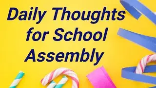Daily Thoughts of the day for School Assembly /Thoughts of the Day in English