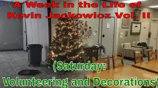 A Week in the Life of Kevin Jackowicz Vol. II (Friday: Volunteering at The Remnant Cafe)