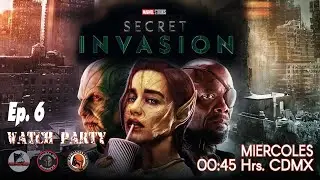 Watch Party Secret Invasion Ep 6 Final