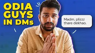 Odia guys in Girls DMs | Odia Comedy Video | thatodiaguy