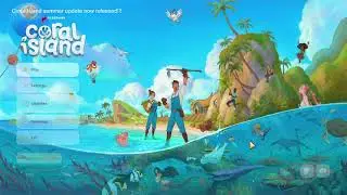 Coral Island summer update (0.4) out now!!!
