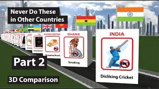Never Do These in Other Countries - Part 2 | 3D Comparison | Data Chart