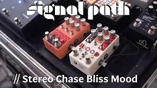 Stereo Chase Bliss Mood | Looping Exploration 002