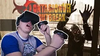 HORRIFYING NEW VR ZOMBIE GAME | Contagion VR: Outbreak DEMO - virtual reality