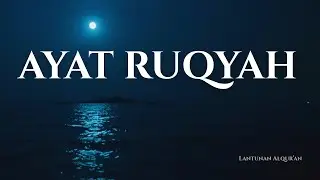 Ayat Ruqyah Menenangkan Hati | Bacaan Perlahan