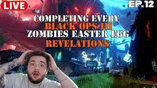 BEATING ALL COD ZOMBIES EASTER EGGS! / BLACK OPS 3 / REVELATIONS / EP.12