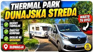 Kemping i baseny w jednym miejscu | Thermalpark Dunajska Streda