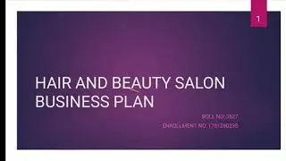 HAIR AND BEAUTY SALON BUSINESS PLAN | NISHA DASHRATH DHUMAL | 3527 | ME6I