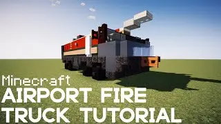Minecraft Airport Fire Truck Tutorial