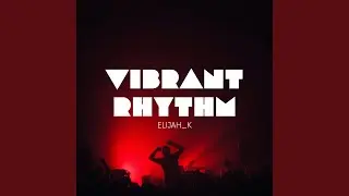 Vibrant Rhythm