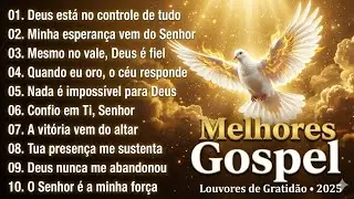 10 HINOS PARA FORTALECER SUA FÉ | Deus está no controle de tudo 🙏✨ Louvor para momentos difíceis 