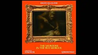 The Murders in the Rue Morgue - Edgar Allan Poe / Sam Kusi (Full Audiobook)