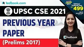 UPSC Prelims Question Paper (2017) | UPSC CSE Previous Year Paper (GS) | Solve with Aarzoo Ma'am