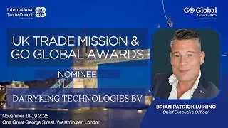 Dairyking Technologies BV Nominated in 2025 Go Global Awards