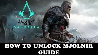 Assassin's Creed Valhalla | How to Unlock Mjolnir | Worthy Achievement / Trophy Guide