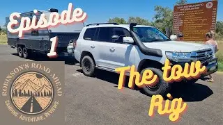 Episode 1 - The Tow Rig - Toyota Landcruiser 200 series walk around.