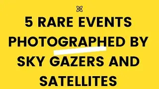 5 Rare Events Photographed By Sky Gazers And Satellites