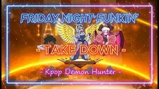 Friday Night Funkin&rsquo; &ndash; TAKE DOWN ⚡ | FNF Cover ft. Carol, Niku, Sarvente & More | Update 👑🔥 #fnf