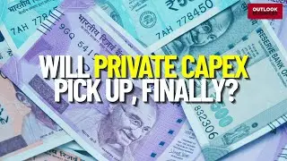 Will private capex finally pick up?