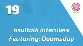 osu!talk Episode - 19 Feat. Doomsday