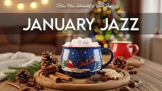 January Café Jazz ❄️ Smooth Winter Bossa for Silent Focus, Warm Corners & Easy Mental Balance 🎶