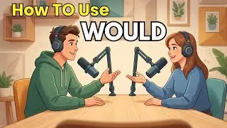 English Conversation Practice | How to Use Would in English | English Listening practice