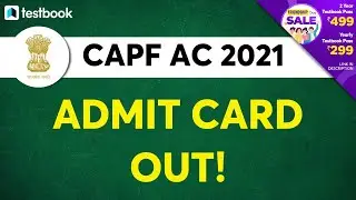 UPSC CAPF AC 2021 Admit Card Out! | How to Download CAPF Admit Card | UPSC Admit Card 2021